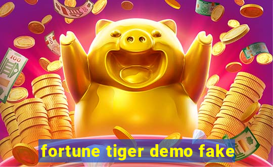 fortune tiger demo fake